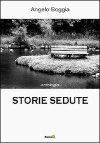 Storie sedute - Angelo Boggia - copertina