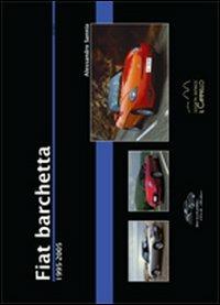 Fiat Barchetta. 1995-2005 - Alessandro Sannia - copertina