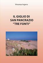 Il giglio di San Pancrazio «Tre Fonti»