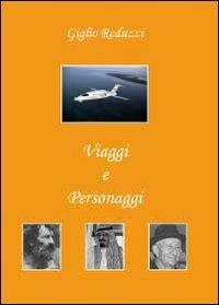 Viaggi e personaggi - Giglio Reduzzi - copertina