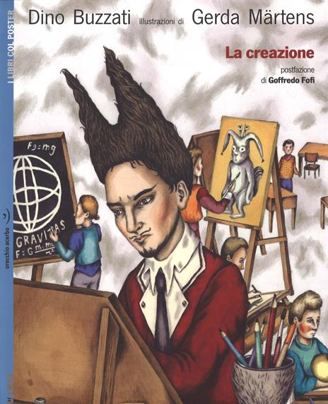 La creazione. Con poster - Dino Buzzati,Gerda Märtens - copertina