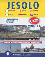 Jesolo-Venezia. Double map. Mini guide. Ediz. inglese