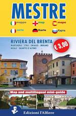 Mestre. Map and multilingual mini guide. Ediz. multilingue