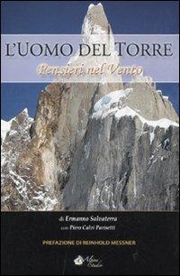 L'uomo del Torre. Pensieri nel vento - Ermanno Salvaterra,Piero Calvi Parisetti - copertina