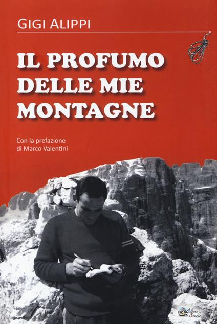 Il profumo delle mie montagne - Gigi Alippi - copertina