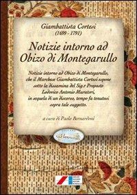 Notizie intorno a Obizo (Obizzo) di Montegarullo - Giambattista Cortesi - copertina