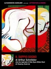 Doppio sogno. Audiolibro. CD Audio formato MP3 - Arthur Schnitzler - copertina