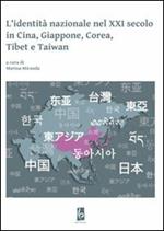 L' identità nazionale nel XXI secolo in Cina, Giappone, Corea, Tibet e Taiwan