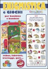 Enigmistica e giochi per bambine e bambini. Ediz. illustrata - copertina