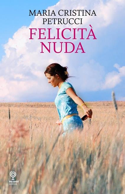 Felicità nuda - Maria Cristina Petrucci - copertina