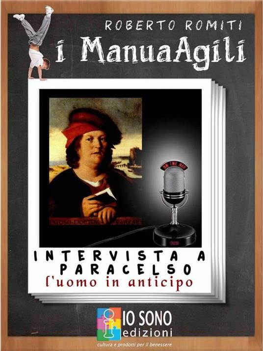 Intervista a Paracelso. L'uomo in anticipo - Roberto Romiti - ebook