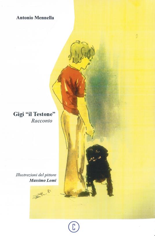 Gigi «il Testone» - Antonio Mennella - copertina