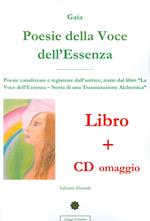 Poesie della voce dell'essenza. Con CD Audio