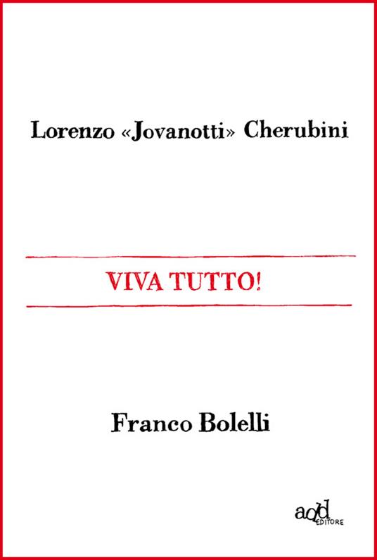 Viva tutto! - Franco Bolelli,Jovanotti - ebook