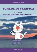 Schede di verifica 5-6 anni. Insieme al gatto con gli stivali