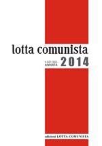 Lotta comunista. Annata 2014