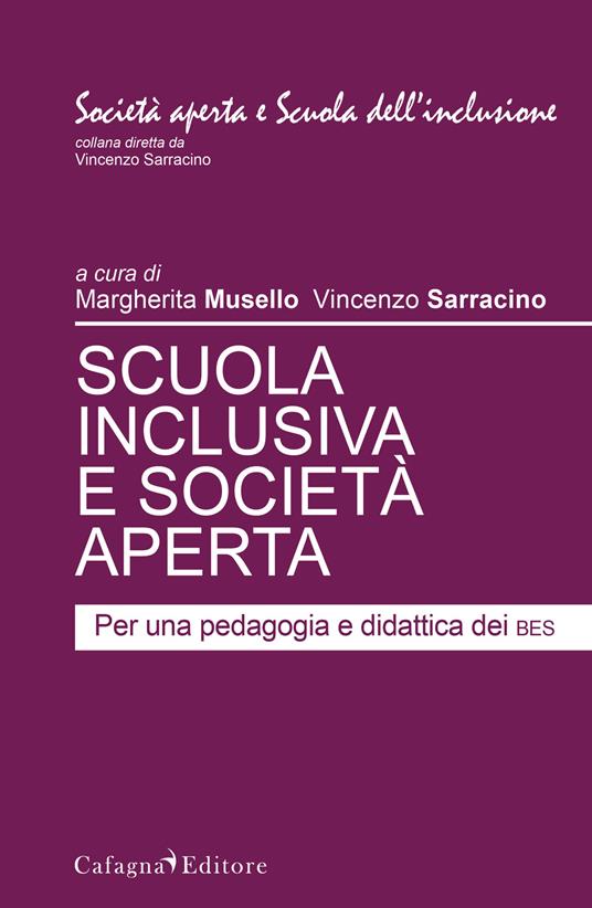 Scuola inclusiva e società aperta. Per una pedagogia e didattica dei Bes - copertina