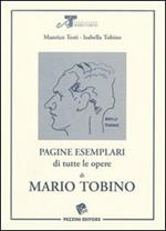 Pagine esemplari di tutte le opere di Mario Tobino
