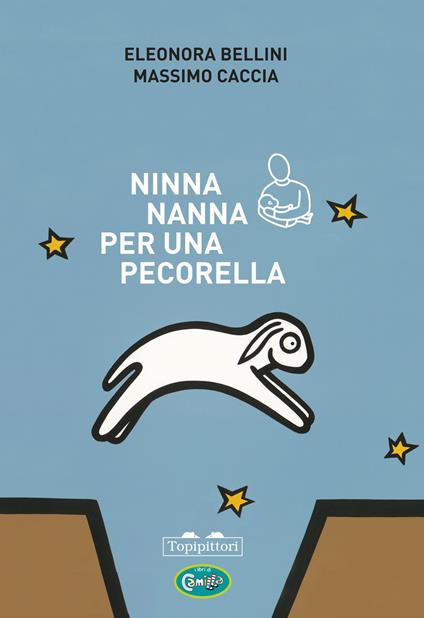 Ninna nanna per una pecorella. Ediz. a colori - Eleonora Bellini - copertina