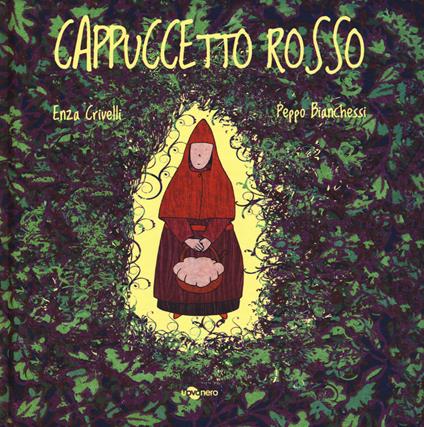 Cappuccetto Rosso. Ediz. a colori - Enza Crivelli - copertina