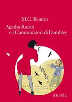 Agatha Raisin e i camminatori di Dembley