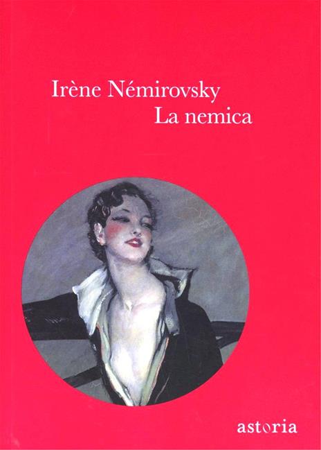 La nemica - Irène Némirovsky - copertina