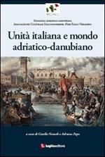 Unità italiana e mondo adriatico-danubiano