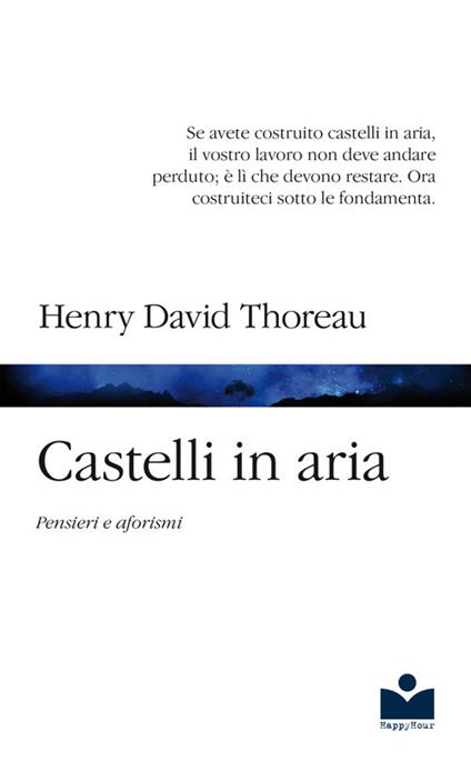 Castelli in aria. Pensieri e aforismi - Henry David Thoreau - copertina