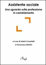 Assistente sociale: uno sguardo sulla professione in cambiamento