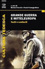 Grande guerra e Mitteleuropa. Vol. 1: Testi e contesti