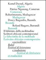 Il labirinto della multitudine. Scrittori africani contemporanei