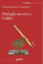 Dialoghi intorno a Galileo