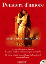 Pensieri d'amore. Frasi e melodie d'amore. Con CD-Audio