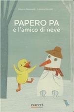 Papero Pa e l'amico di neve