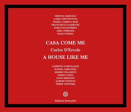 Casa come me-A house like me. Ediz. illustrata - Carlos D'Ercole - copertina