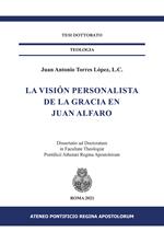 La visión personalista de la gracia en Juan Alfaro