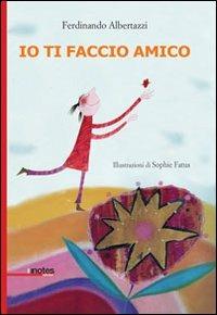 Io ti faccio amico - Ferdinando Albertazzi - copertina