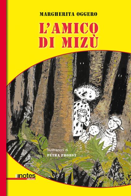 L'amico di Mizú. Nuova ediz. - Margherita Oggero - copertina