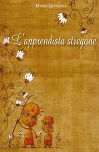 L' apprendista stregone - Mario Quintana - copertina