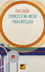 I principi d'anarchia pura e applicata