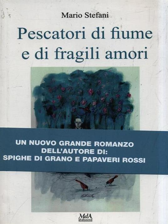 Pescatori di fiume e di fragili amori - Mario Stefani - copertina