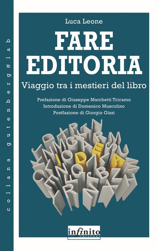 Fare editoria. Viaggio tra i mestieri del libro - Luca Leone - copertina