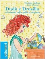 Dudù e Drusilla e il mistero della spilla scomparsa