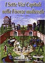 I sette vizi capitali nella Firenze medioevale
