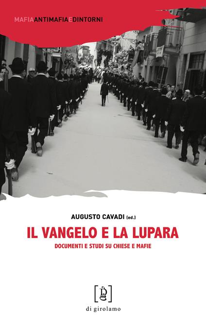 Il Vangelo e la lupara. Documenti e studi su Chiese e mafie - copertina