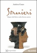 Stranieri. Figure dell'altro nella Grecia antica