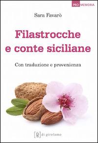 Filastrocche e conte siciliane. Con traduzione e provenienza - Sara Favarò - copertina