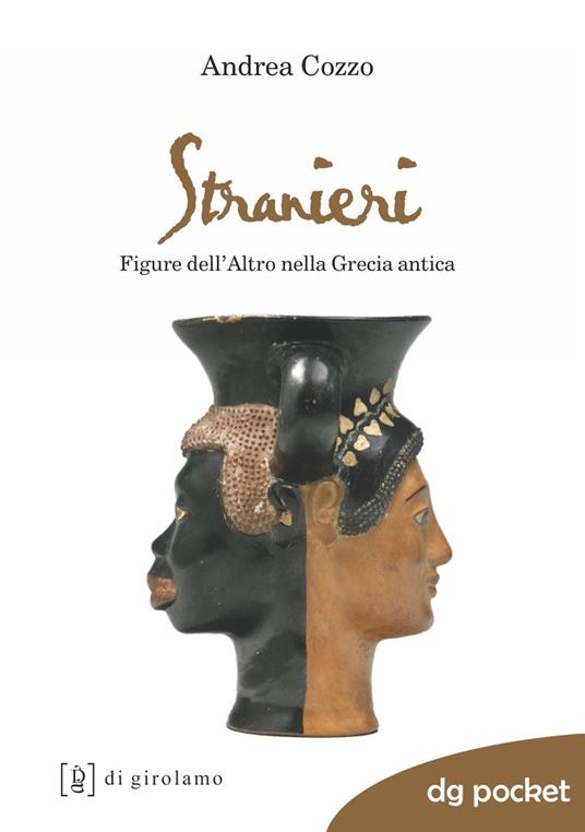 Stranieri. Figure dell'altro nella Grecia antica - Andrea Cozzo - copertina