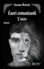 L' inizio. Cuori comunicanti