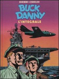 Buck Danny. L'integrale (1953-1955) - Jean Michel Charlier,Victor Hubinon - copertina